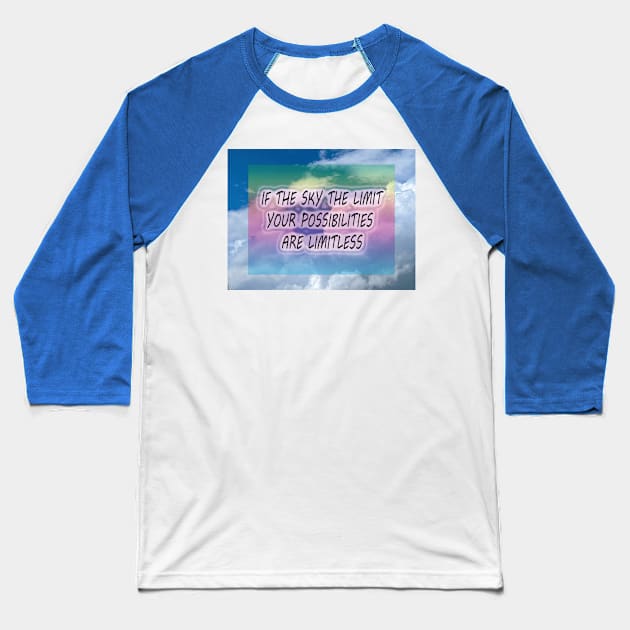 Sky is the Limit Baseball T-Shirt by PandLCreations